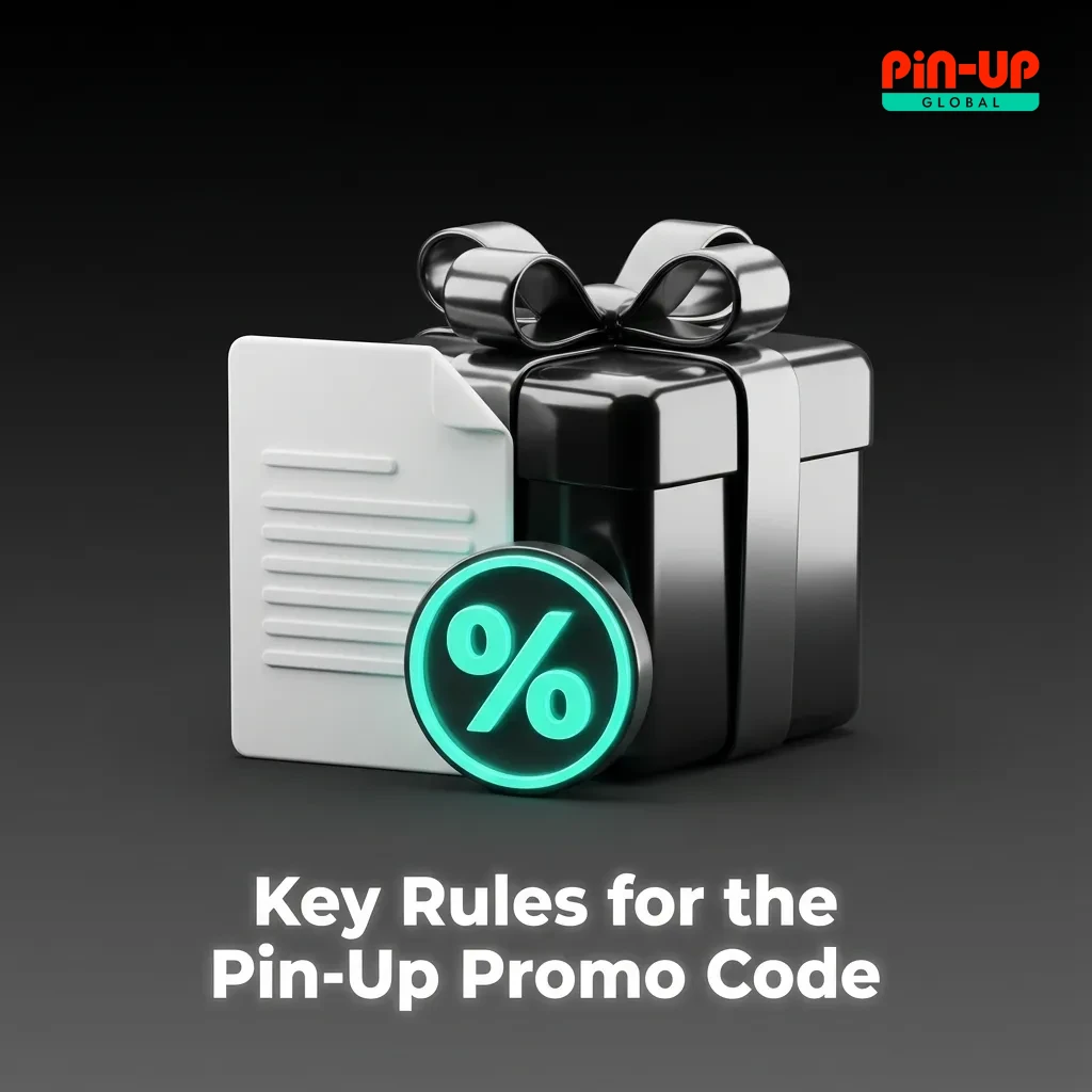 List of key rules for using the Pin-Up promo code: age, new players, wagering, and deposit.
